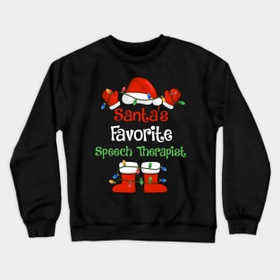 Santa's Favorite Speech Therapist Funny Christmas Pajamas Crewneck Sweatshirt